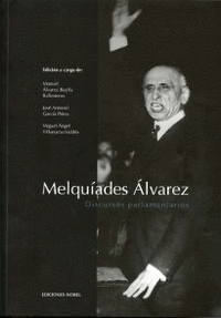 Melquiades Álvarez. Discursos parlamentarios