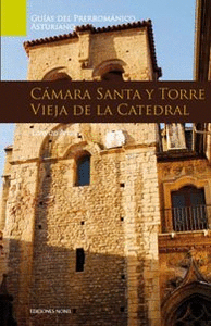 Guia de arte prerromanico asturiano. camara santa y torre vi