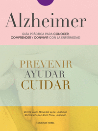 Alzheimer guia practica para conocer convivir y afrontar