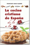 La cocina cristiana de España de la A a la Z