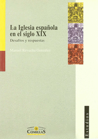 Iglesia española en el siglo xix,la