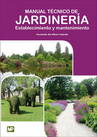 Manual tecnico de jardineria establecimiento y mantenimient