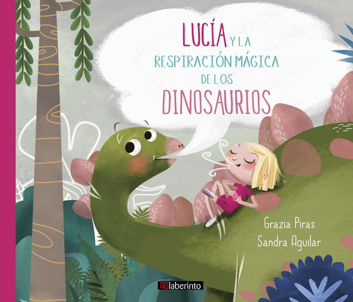 Lucía y la respiración mágica de los dinosaurios
