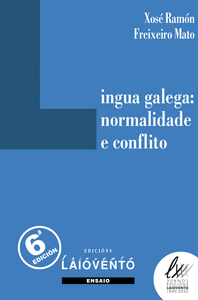 Lingua galega normalidade e conflito galle