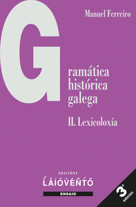 Gramatica historica galega ii lexicoloxia