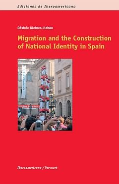 Migration and the construction of national identity in spain.