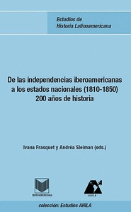 De las independencias iberoamericanas a los estados nacional