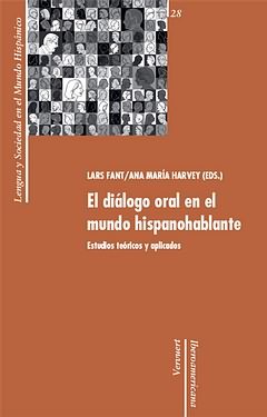 Dialogo oral en el mundo hispanohablante, el