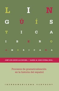 Procesos de gramaticalización en la historia del español.