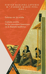 letras en la celda. Cultura escrita de los conventos femeninos en la España moderna.