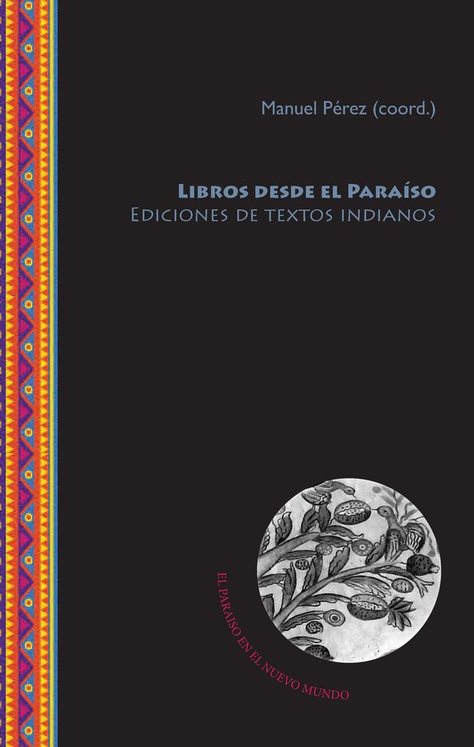 Libros desde el Para¡so. Ediciones de textos indianos.