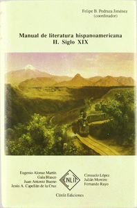 Manual de literatura hispanoamericana. tomo ii: siglo xix
