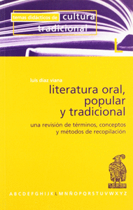 Literatura oral popular y tradicional: una revision de terminos y conceptos