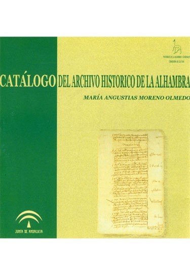 Catalogo del archivo historico de la alhambra