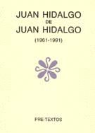 Juan hidalgo de juan hidalgo (1961-1991)