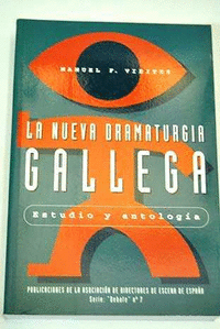 La nueva dramaturgia gallega