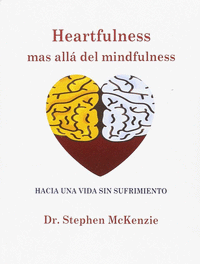 Heartfulness mas alla del mindfulness