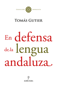 En defensa de la lengua andaluza