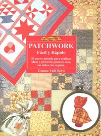 El libro de PATCHWORK FACIL Y RAPIDO