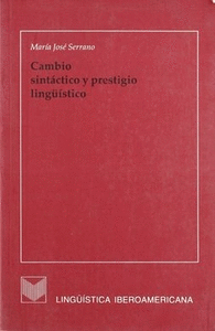 Cambio sintactico y prestigio linguistico.