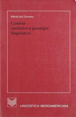 Cambio sintactico y prestigio linguistico.