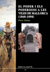 El poder i els poderosos a les viles de mallorca (1868-1898)