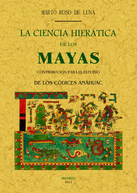 Ciencia hieratica de los mayas, la