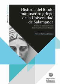 Historia del fondo manuscrito griego de la Universidad de Salamanca