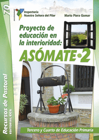 Proyecto de educacion en la interioridad: asomate / 2
