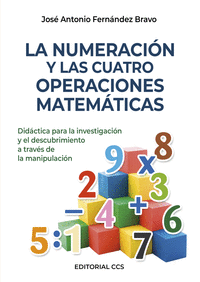 La numeración y las cuatro operaciones matemáticas