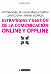 Estrategias y gestion de la comunicacion online y offline