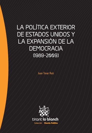 La Política Exterior de Estados Unidos y la Expansión de la Democracia (1989-2009)