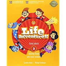Life Adventures. Activity Book with Home Booklet and Online Activities. Level 3