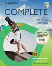 Complete First for Schools for Spanish Speakers Student's Pack (Student's Book without answers and Workbook without answers and Audio)