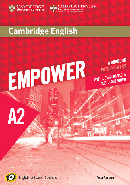 Cambridge English Empower for Spanish Speakers A2 Workbook with Answers, with Downloadable Audio and Video