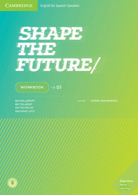 Shape the Future. Workbook. Level 1