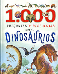 1000 preguntas y respuestas sobre dinosaurios