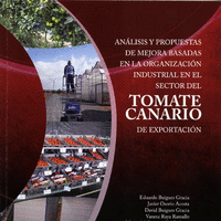 Análisis y propuestas de mejora basadas en la organización industrial en el sector del tomate canario de exportación