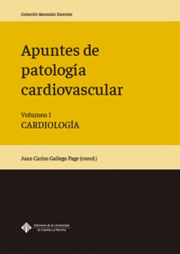 Apuntes patologia cardiovascular vol i cardiologia