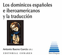 Los dominicos españoles e iberoamericanos y la traducción