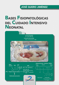 Bases fisiopatologicas del cuidado intensivo neonatal
