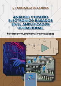 Analisis y diseño electronico basados en el amplificador ope