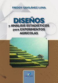 Diseños y analisis estadisticos para experimentos agricolas