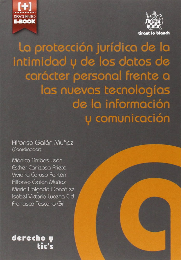 Protección de datos y el derecho a la intimidad frente a las