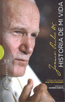 Historia de mi vida: Juan Pablo II