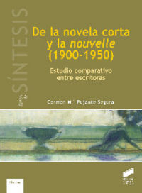 De la novela corta y la nouvelle (1900-1950)