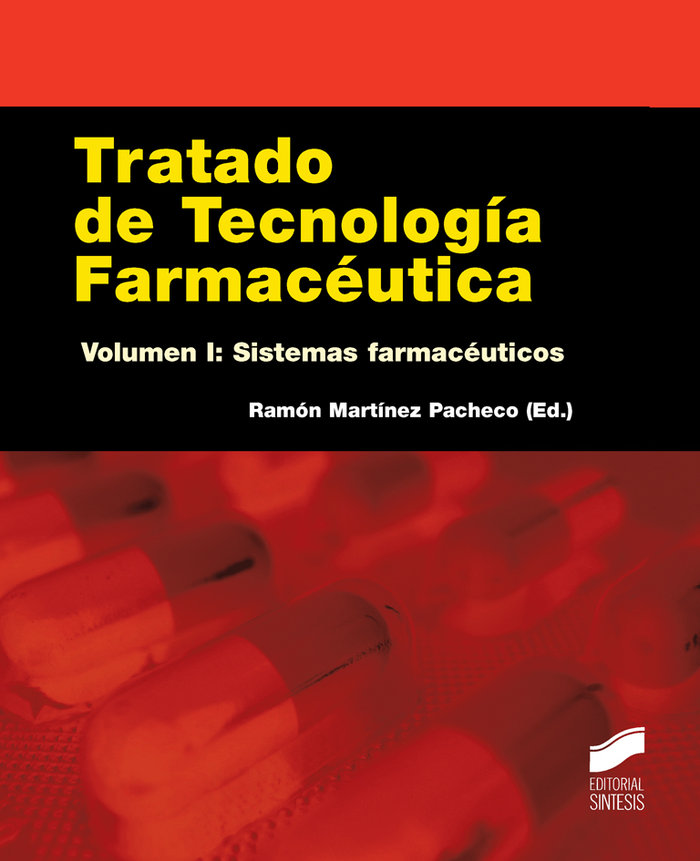Tratado de tecnologia farmaceutica volumen i