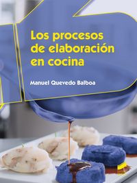 Los procesos de elaboración en cocina