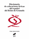 Diccionario de colocaciones léxicas del español del Reino de Granada