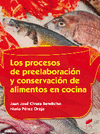 Procesos de preelaboracion y conservacion de alimentos